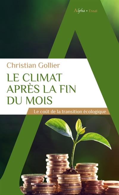 Le climat après la fin du mois : le coût de la transition écologique