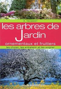 Les arbres de jardin ornementaux et fruitiers