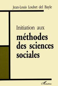 Initiation aux méthodes des sciences sociales