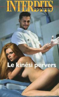 Le kinési pervers