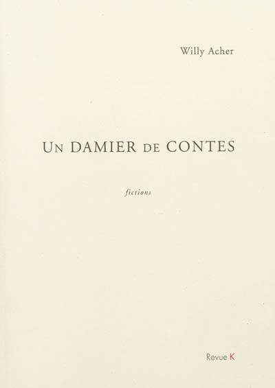 Un damier de contes : fictions