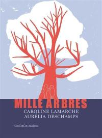 Mille arbres