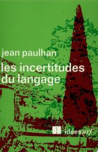 Les incertitudes du langage : entretiens à la radio avec Robert Mallet