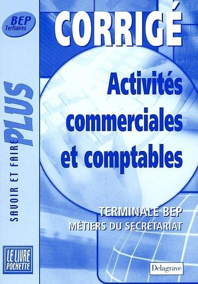 Action et communication commerciales, Terminale BEP, métiers du secrétariat : corrigé