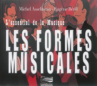 L'essentiel de la musique : les formes musicales