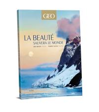 La beauté sauvera le monde