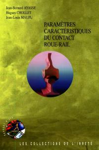 Paramètres caractéristiques du contact roue-rail