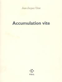 Accumulation vite