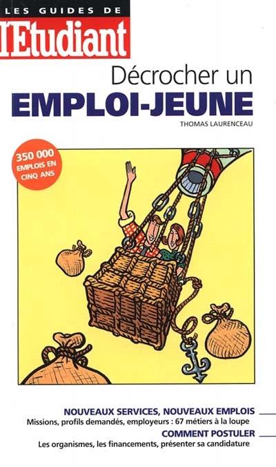 Décrocher un emploi-jeune