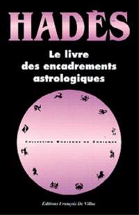 Le livre des encadrements astrologiques