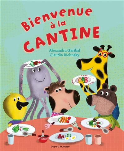 A demain les copains !. Bienvenue à la cantine