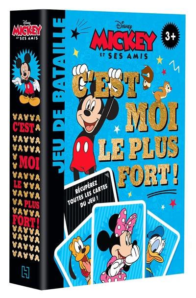 Mickey et ses amis : c'est moi le plus fort ! : jeu de bataille