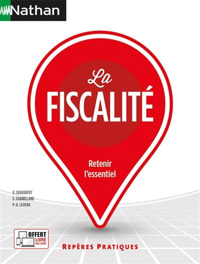 La fiscalité : retenir l'essentiel