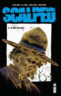 Scalped. Vol. 8. Le prix du salut