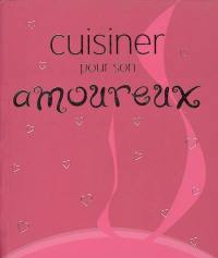 Cuisiner pour son amoureux