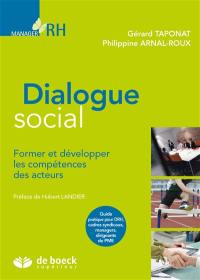 Dialogue social : former et développer les compétences des acteurs