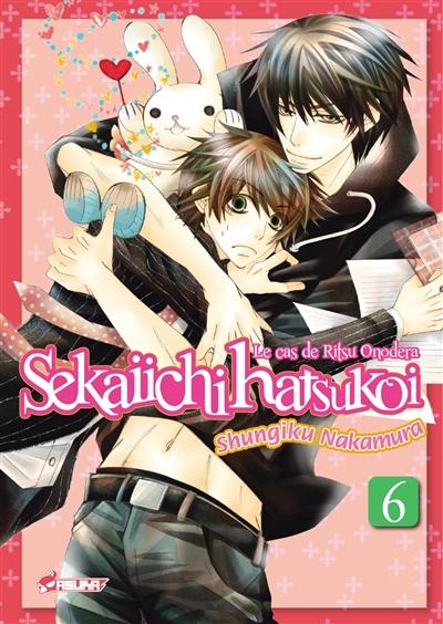 Sekaiichi hatsukoi : le cas de Ritsu Onodera. Vol. 6