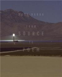 Rosa Barba From Source to Poem