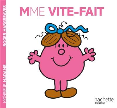 Madame Vite-fait