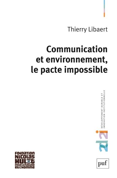 Communication et environnement, le pacte impossible