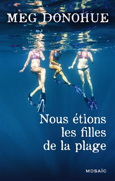 Nous étions les filles de la plage