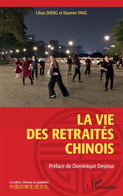 La vie des retraités chinois