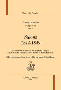 Oeuvres complètes. Section VII : critique d'art. Vol. 2. Salons : 1844-1849