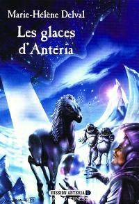 Les glaces d'Antéria