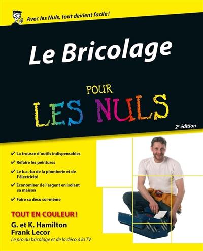 Le bricolage pour les nuls