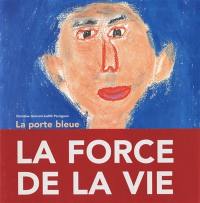 La porte bleue : autoportraits d'enfants atteints du cancer