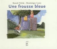 Une frousse bleue