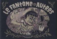 Le fantôme des autres