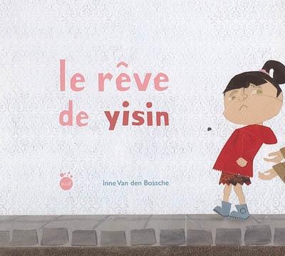 Le rêve de Yisin