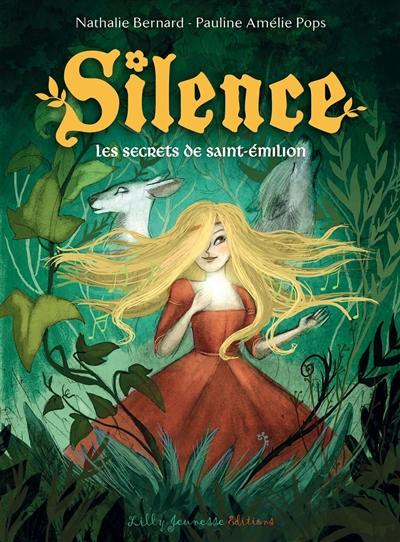 Silence. Vol. 5. Les secrets de Saint-Emilion