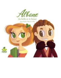 Albane : la belle et le beau