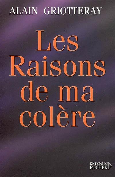 Les raisons de ma colère