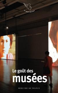 Le goût des musées