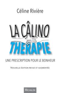 La câlinothérapie : une prescription pour le bonheur