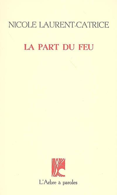 La part du feu