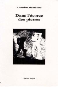 Dans l'écorce des pierres