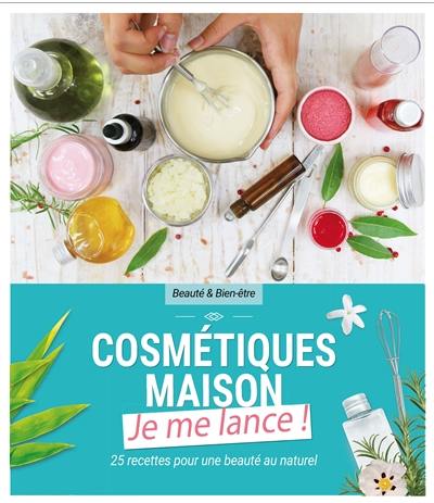 Cosmétiques maison : je me lance !