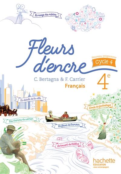 Français 4e : manuel de l'élève : nouveau programme