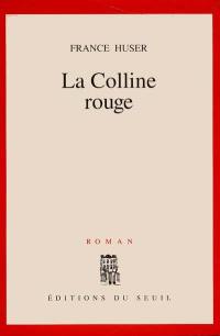 La Colline rouge