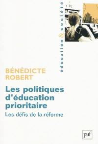 Les politiques d'éducation prioritaire : les défis de la réforme