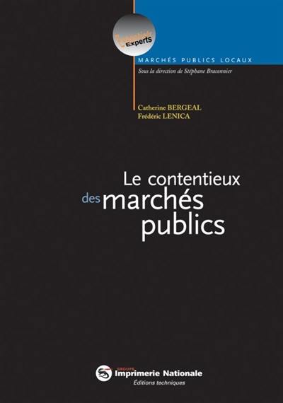 Le contentieux des marchés publics