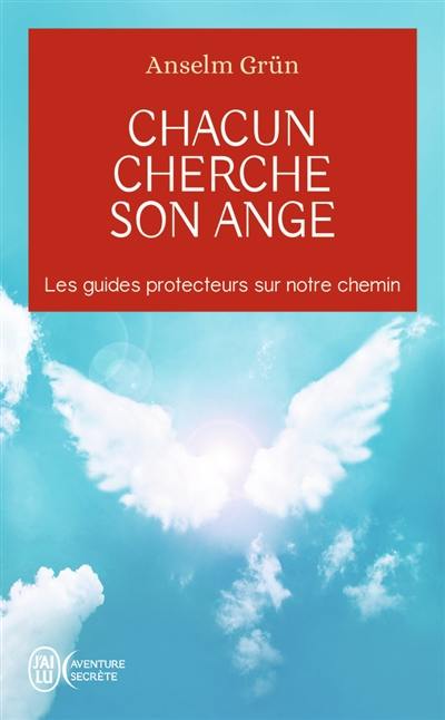 Chacun cherche son ange : les guides protecteurs sur notre chemin