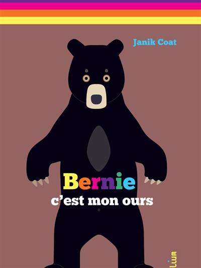 Bernie c'est mon ours