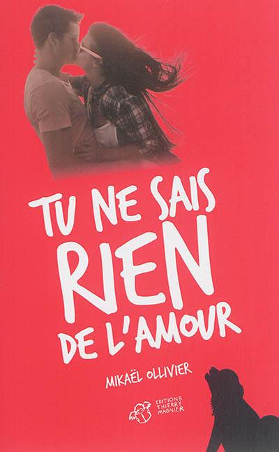 Tu ne sais rien de l'amour