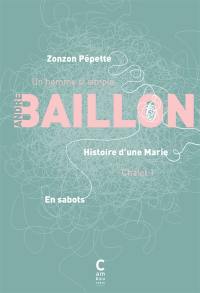 En sabots. Histoire d'une Marie. Zonzon pépette