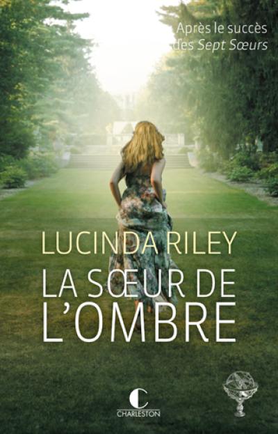 Les sept soeurs. Vol. 3. La soeur de l'ombre : Star